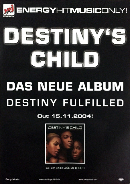 Destiny's Child Album Release Poster Fullfilled 2004 (A1) | Posterlink Shop